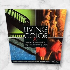 Living color master Lin Yin’s guide to Feng Shui and the Art of color paperback